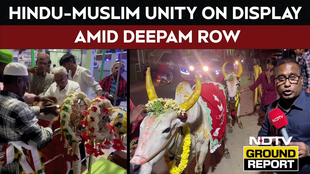 Deepam Row |  Hindu–Muslim Unity on Display at Thiruparankundram Amid Deepam Row
