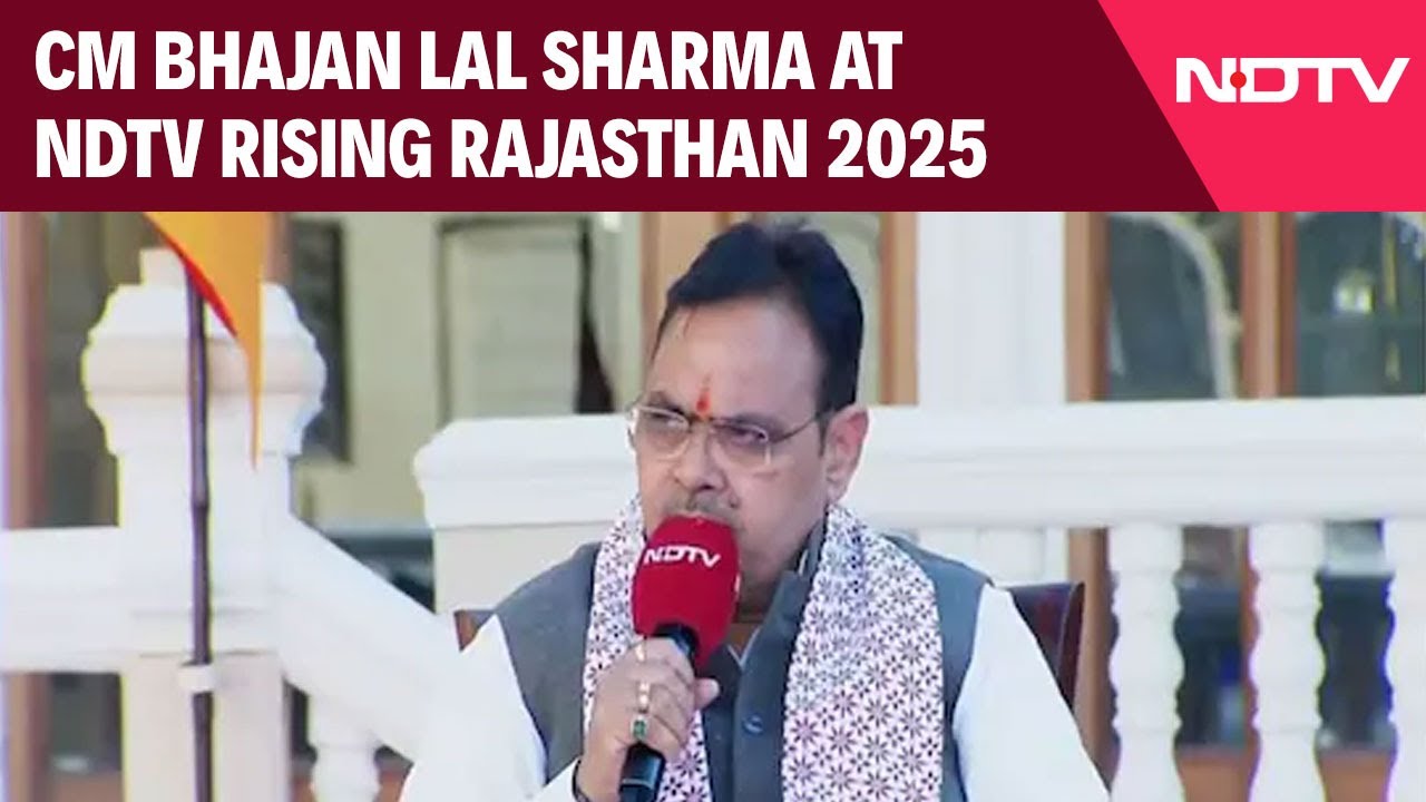 Rajasthan CM Bhajan Lal Sharma Speaks at NDTV Rising Rajasthan 2025