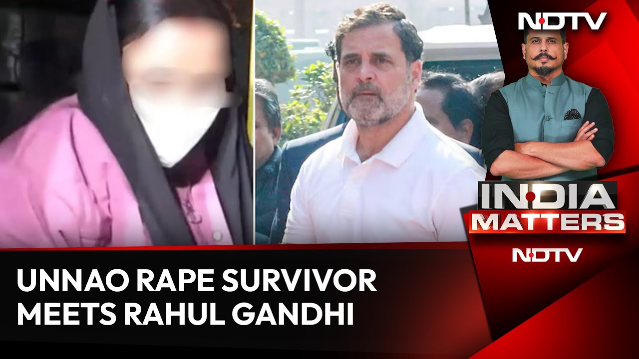Unnao Rape News | Rahul Gandhi Meets Unnao Rape Survivor, Says India Turning Into A 'Dead Society'