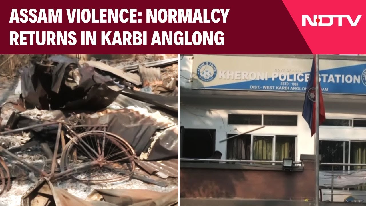 Assam News | Normalcy Returns To West Karbi Anglong After Tribal&ndash;Non-Tribal Clash In Assam