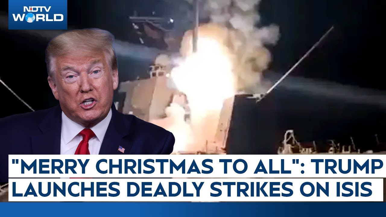 US Strikes ISIS | "Merry Christmas To All": Trump Launches Deadly Strikes On ISIS In Nigeria