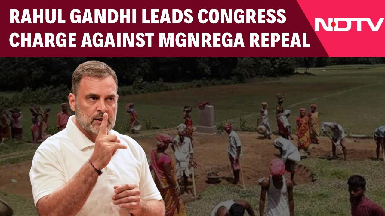 MGNREGA | Congress To Launch January 5 Campaign Against MGNREGA Repeal | Rahul Gandhi
