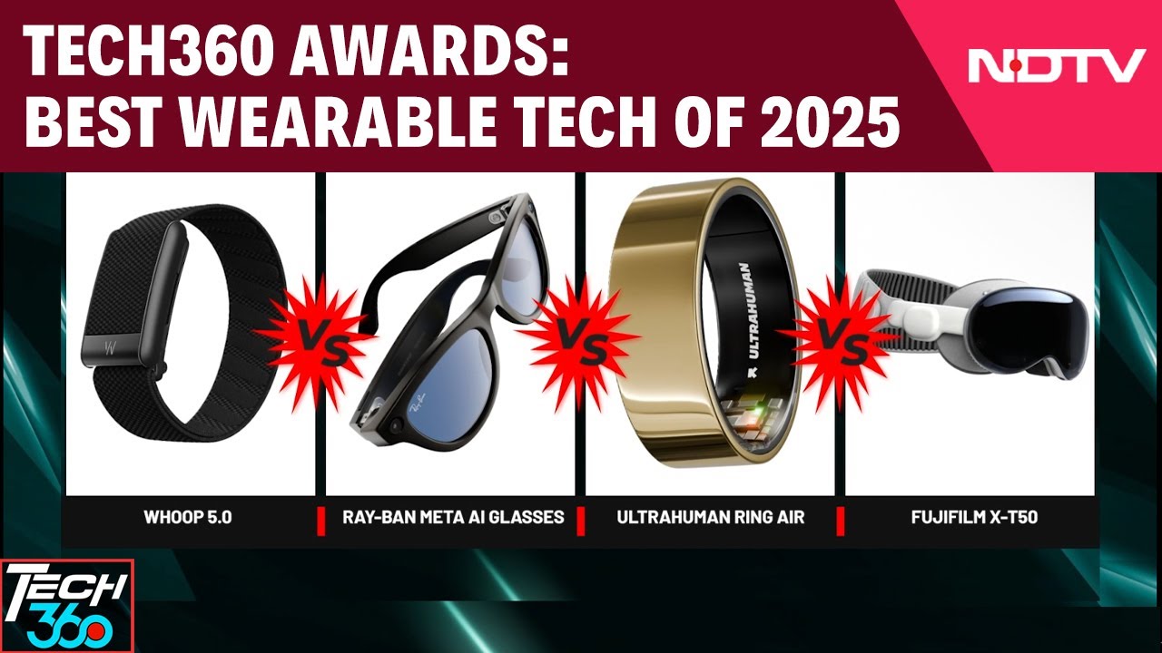 Best Wearable Tech of 2025 | Tech360 Awards