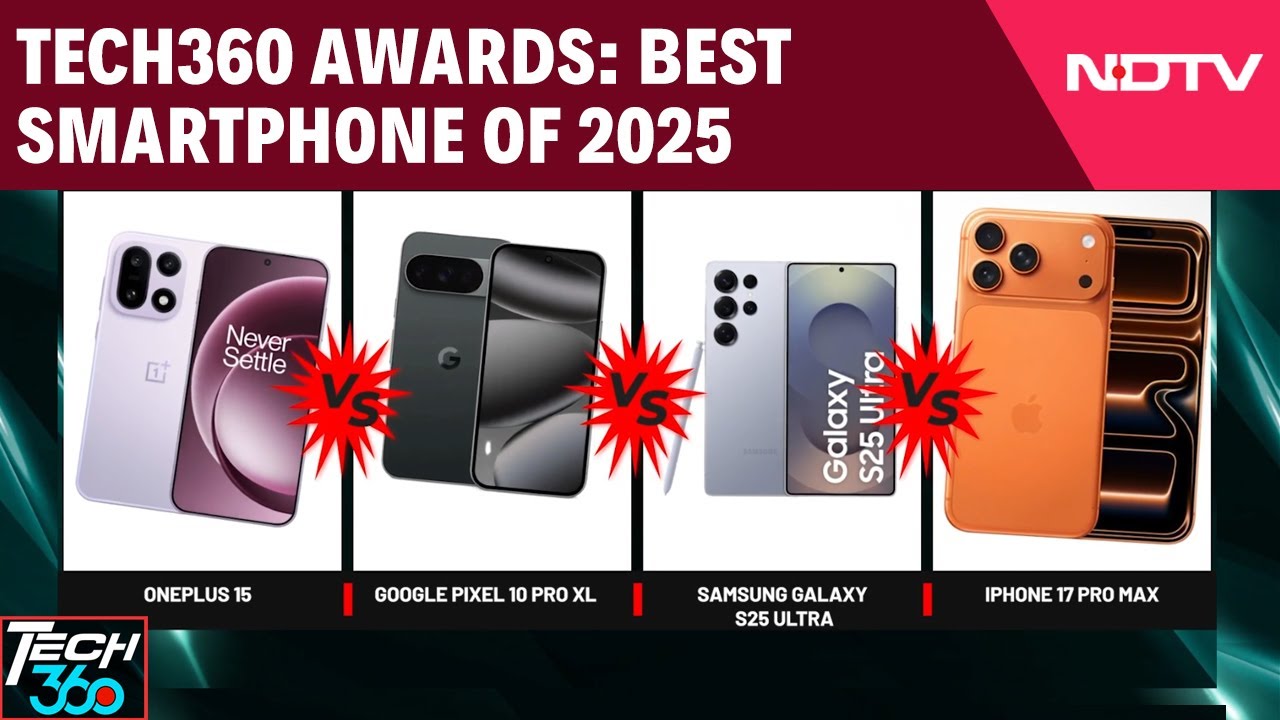 Best Smartphone Of 2025 | Tech360 Awards
