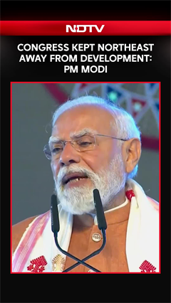 PM Modi Slams Congress Over Neglecting Northeast Development