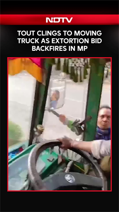 Tout Clings To Moving Truck As Extortion Bid Backfires In MP