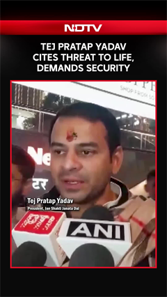 Tej Pratap Yadav Cites Threat To Life In Letter To Bihar Deputy CM, Demands Security