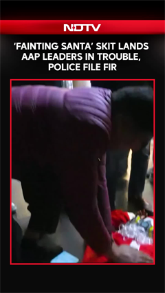 &lsquo;Fainting Santa&rsquo; Skit Lands AAP Leaders In Trouble, Police File FIR