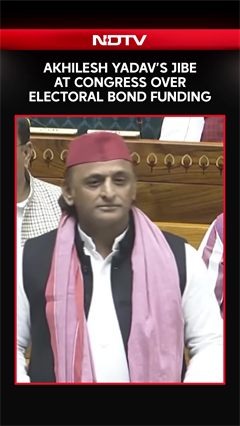 Akhilesh Yadav's Jibe In Lok Sabha At Congress Over Electoral Bond Funding