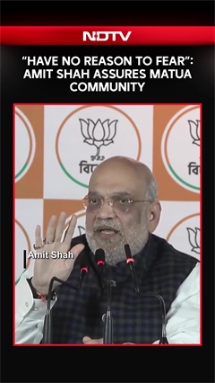 &ldquo;Matuas Have No Reason To Fear&rdquo;: Amit Shah Assures Protection For Persecuted Refugees