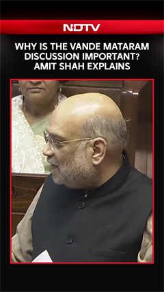 "Why Is The Vande Mataram Discussion Important?": Amit Shah Explains