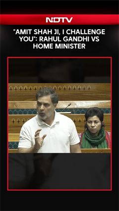 Amit Shah News Today | "Amit Shah Ji, I Challenge You": Rahul Gandhi Vs Home Minister In Parliament