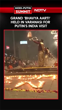 Grand ‘Bhavya Aarti’ Held in Varanasi For Putin's India Visit