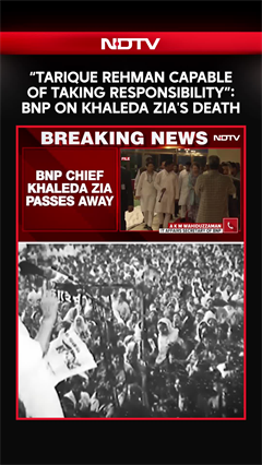 &ldquo;Tarique Rehman Capable Of Taking Responsibility&rdquo;: BNP On Khaleda Zia's Death