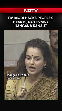 'PM Modi Hacks Hearts, Not EVMs': Kangana Ranaut Attacks Opposition In Parliament