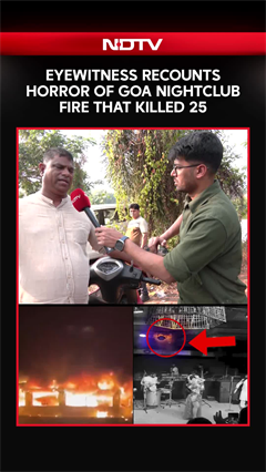 Goa Fire Tragedy News | Eyewitness Recounts Horror Of Goa Nightclub Fire That Killed 25