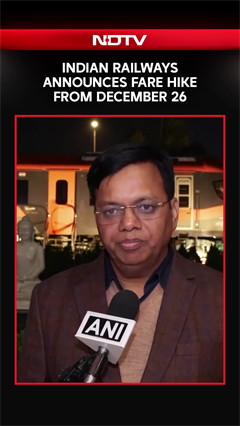 Indian Railways Announces Fare Hike Effective December 26
