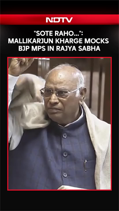 "Sote Raho...": Mallikarjun Kharge Mocks BJP MPs In Rajya Sabha