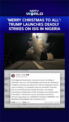 "Merry Christmas To All": Trump Launches Deadly Strikes On ISIS In Nigeria