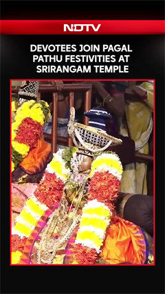 Devotees Celebrate Pagal Pathu Festival At Srirangam Sri Ranganathaswamy Temple In Tamil Nadu