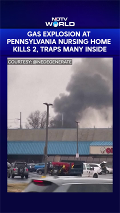 Gas Explosion At Pennsylvania Nursing Home Kills 2, Traps Many People Inside