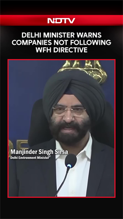 Video: Delhi Pollution | Delhi Minister Warns Companies Not Following Work Of Home Directive