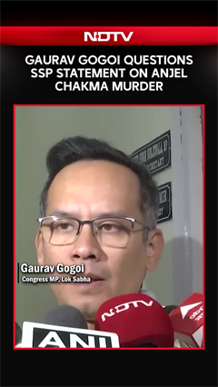 Anjel Chakma Murder News | Gaurav Gogoi Questions SSP Statement on Anjel Chakma Murder