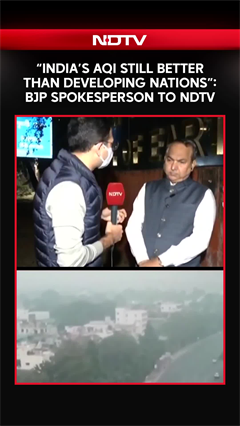 Video: “India’s AQI Still Better Than Developing Nations”: BJP Spokesperson To NDTV
