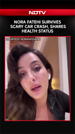 "Very Scary, Traumatic": Nora Fatehi Shares Update As Her Car Hit By Drunk Driver In Mumbai