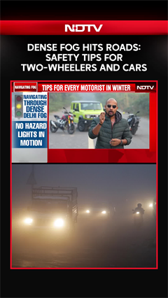 Dense Fog Hits Roads: Safety Tips For Two-Wheelers, Cars