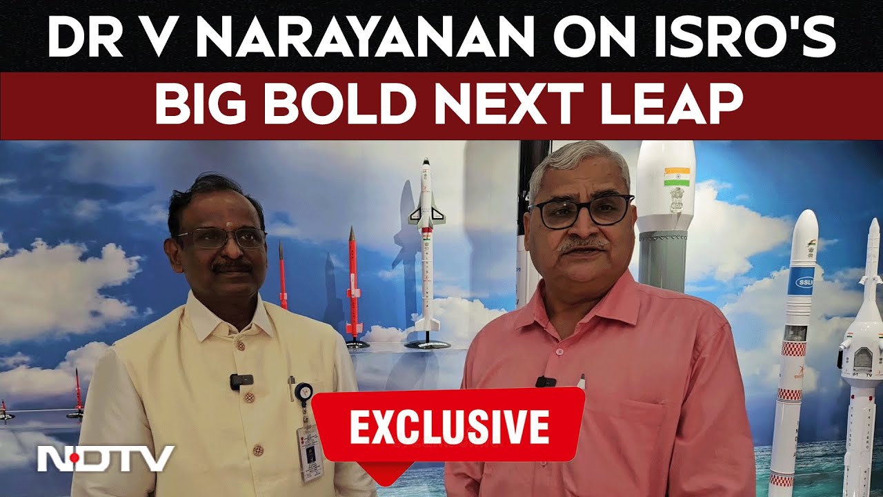 ISRO News | From Gaganyaan To Private Space Revcolution, Dr V Narayanan On ISRO&rsquo;s Big Bold Next Leap