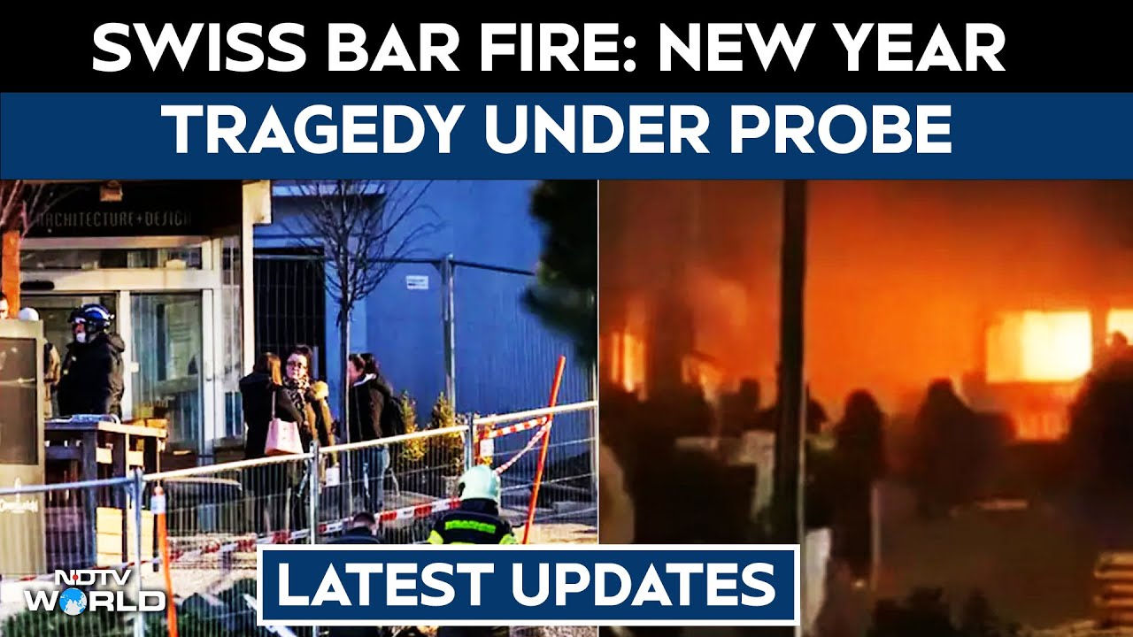 Swiss Authorities Continue Probe After Deadly New Year's Eve Bar Fire