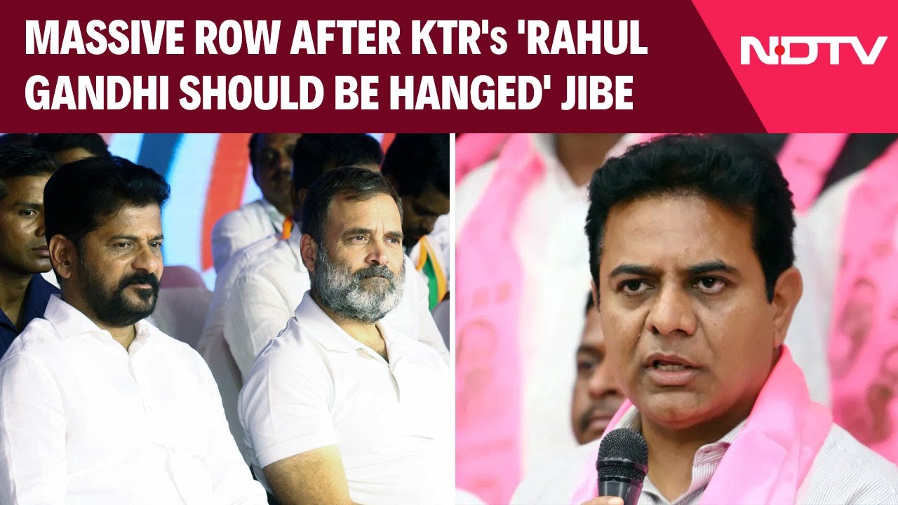 Rahul Gandhi News | KTR’s 'Hang Them' Jibe At Rahul Gandhi, Revanth Reddy Sparks Row