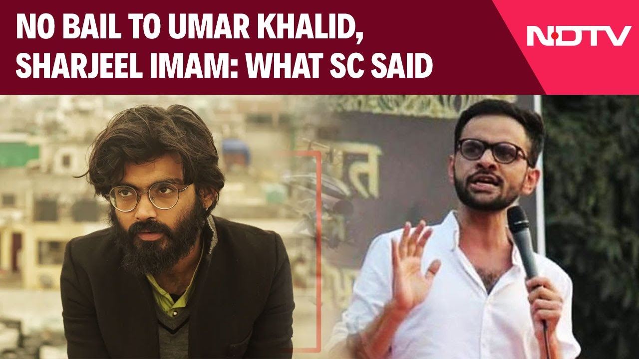 What Supreme Court Said Denying Bail To Umar Khalid, Sharjeel Imam