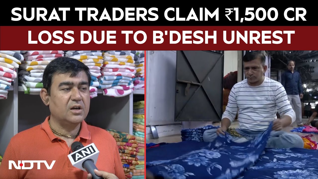 Surat Textile Traders Claim ₹1,500 Cr Loss Due To Bangladesh Unrest