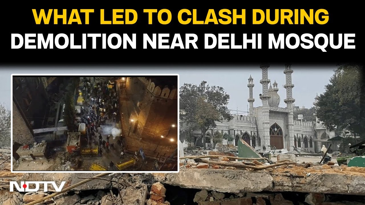 Delhi Mosque Demolition | What Led To Clash During Demolition Near Delhi's Syed Faiz Elahi Mosque