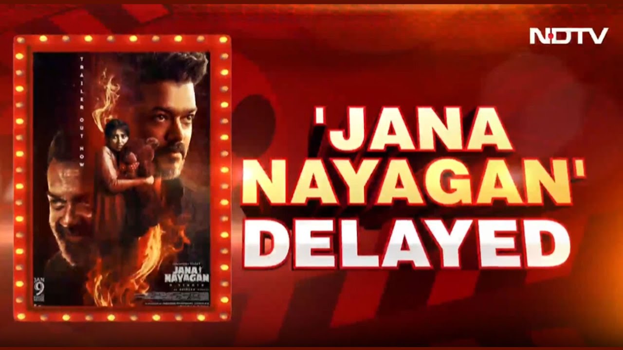 Jana Nayagan Release | Vijay's Jana Nayagan Postponed In India, No January 9 Release For Film