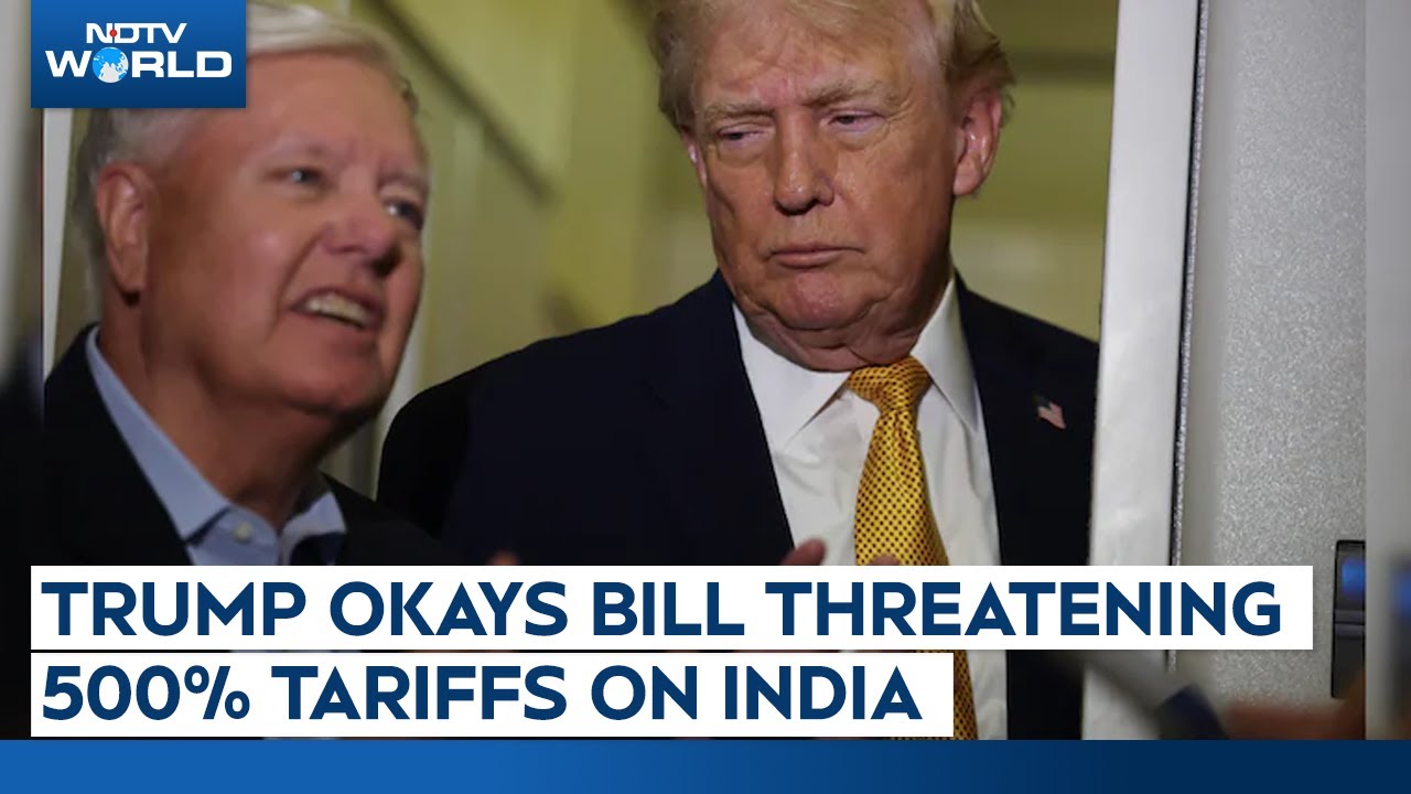 Trump Tariffs News | Bill Threatening 500% Tariff On India For Russia Oil Trade Gets Trump's Nod