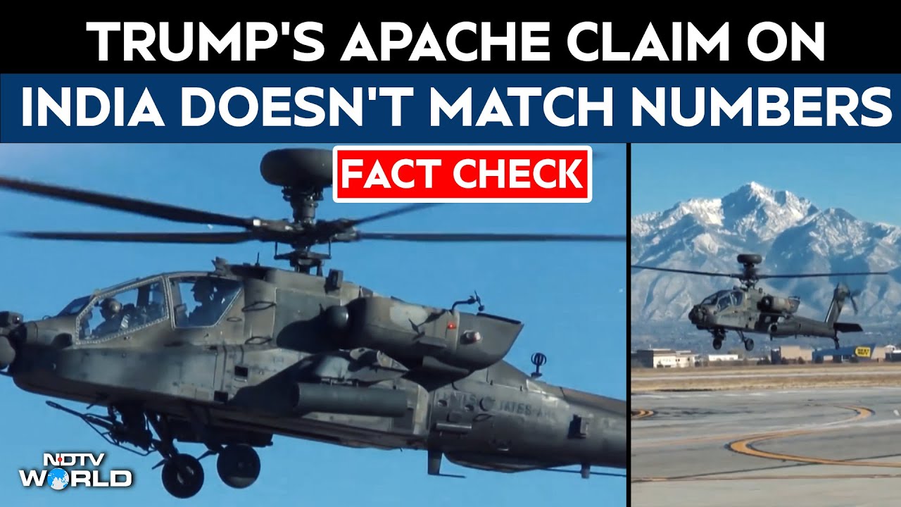 Apache Helicopters | Trump's Apache Claim on India Doesn't Match the Numbers: A Fact Check