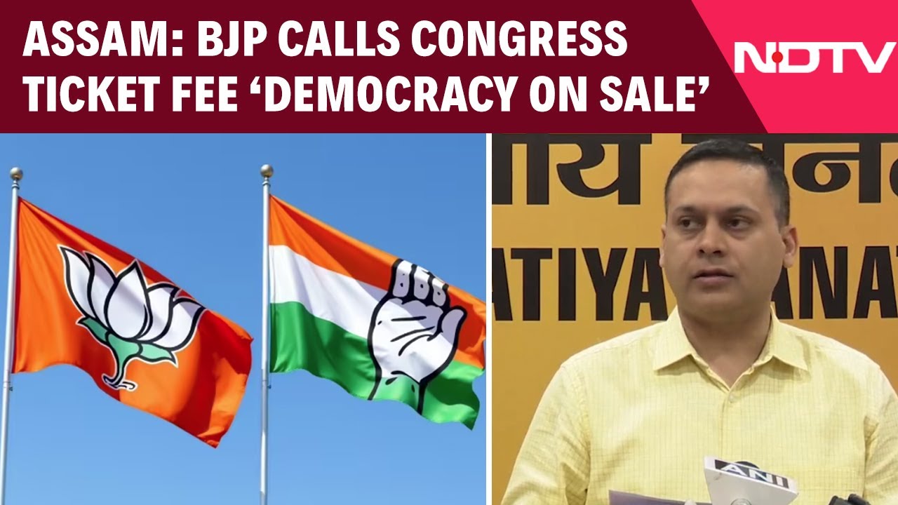 Assam Polls Row | 'Democracy On Sale': BJP Slams Congress' Rs 50,000 Ticket Fee For Assam Polls