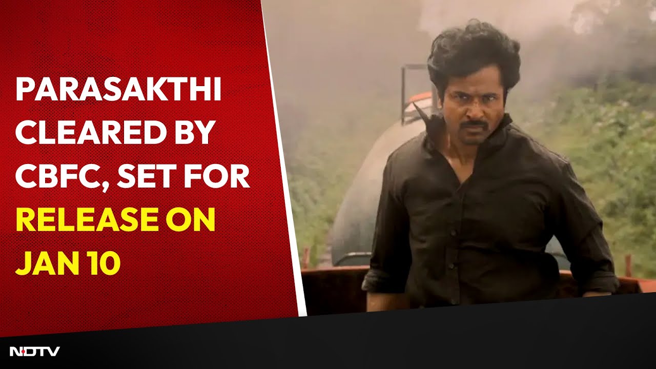 Parashakti Release Date | Parasakthi Cleared by CBFC, Set for Theatrical Release On January 10