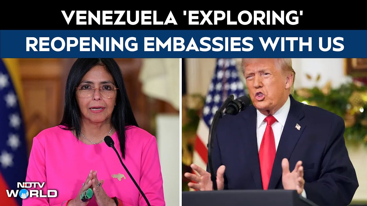 Trump Vs Venezuela | Delcy Rodriguez Says Venezuela Is 'Exploring' Reopening Embassies With US