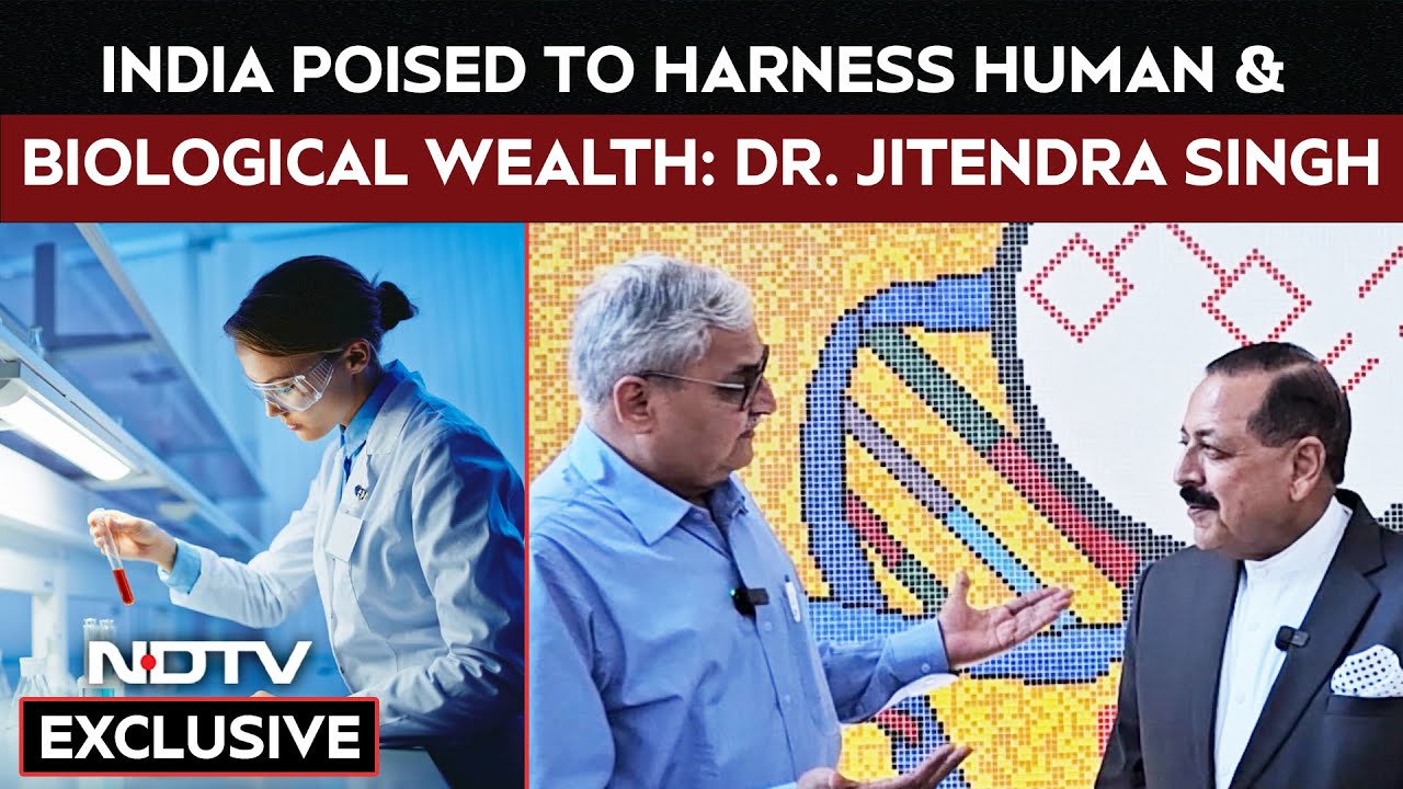 Biotechnology Is The Future. India Poised To Harness Human & Biological Wealth: Dr. Jitendra Singh