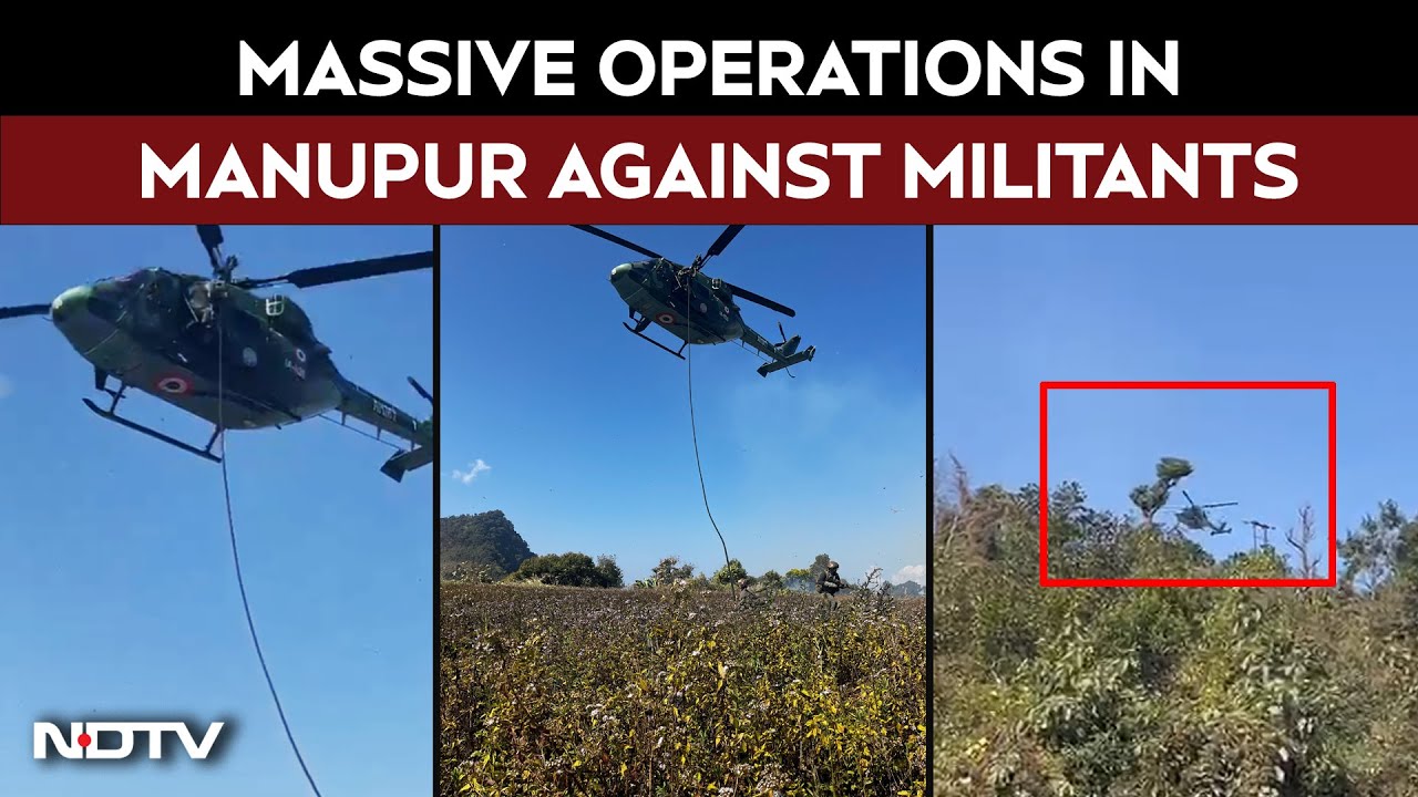Manipur News | Massive Operations In Manipur Against Militants By Armed Forces