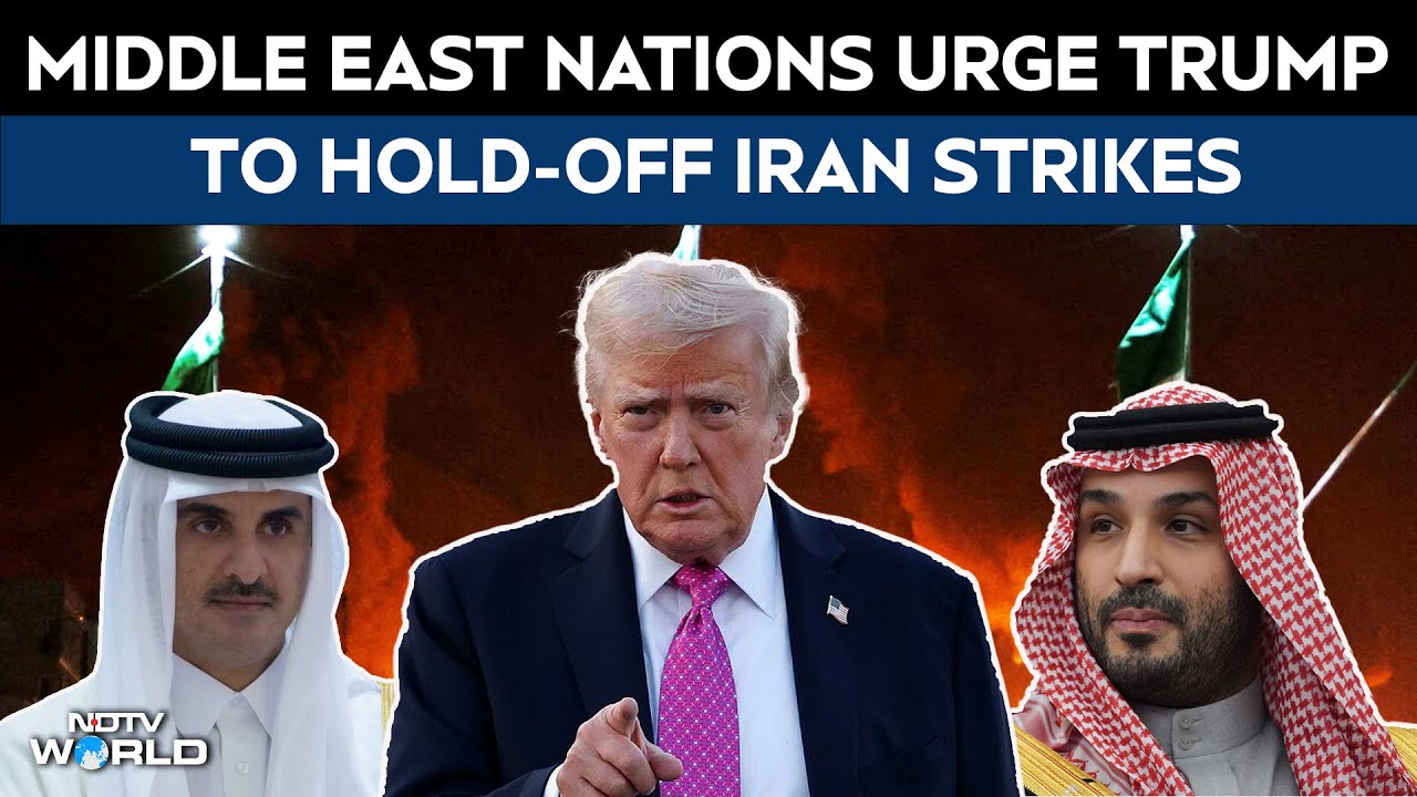Middle East Nations Urge Trump To Hold-off Military Action Against Iran
