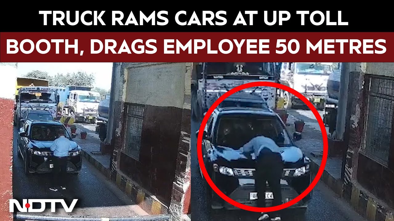 Caught On Camera, Truck Rams Cars At UP Toll Booth, Drags Employee For 50 Metres