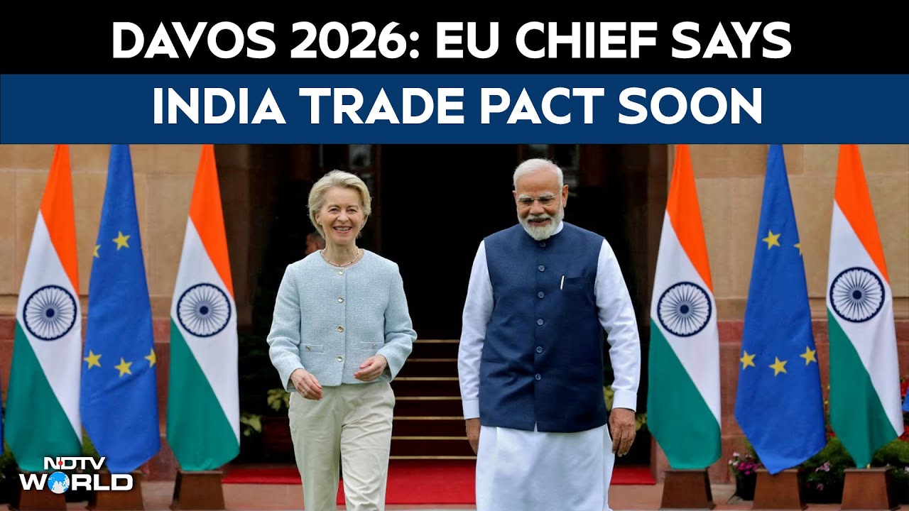 India At Davos | "Mother of All Deals": At Davos, EU Chief Says India Trade Pact Soon
