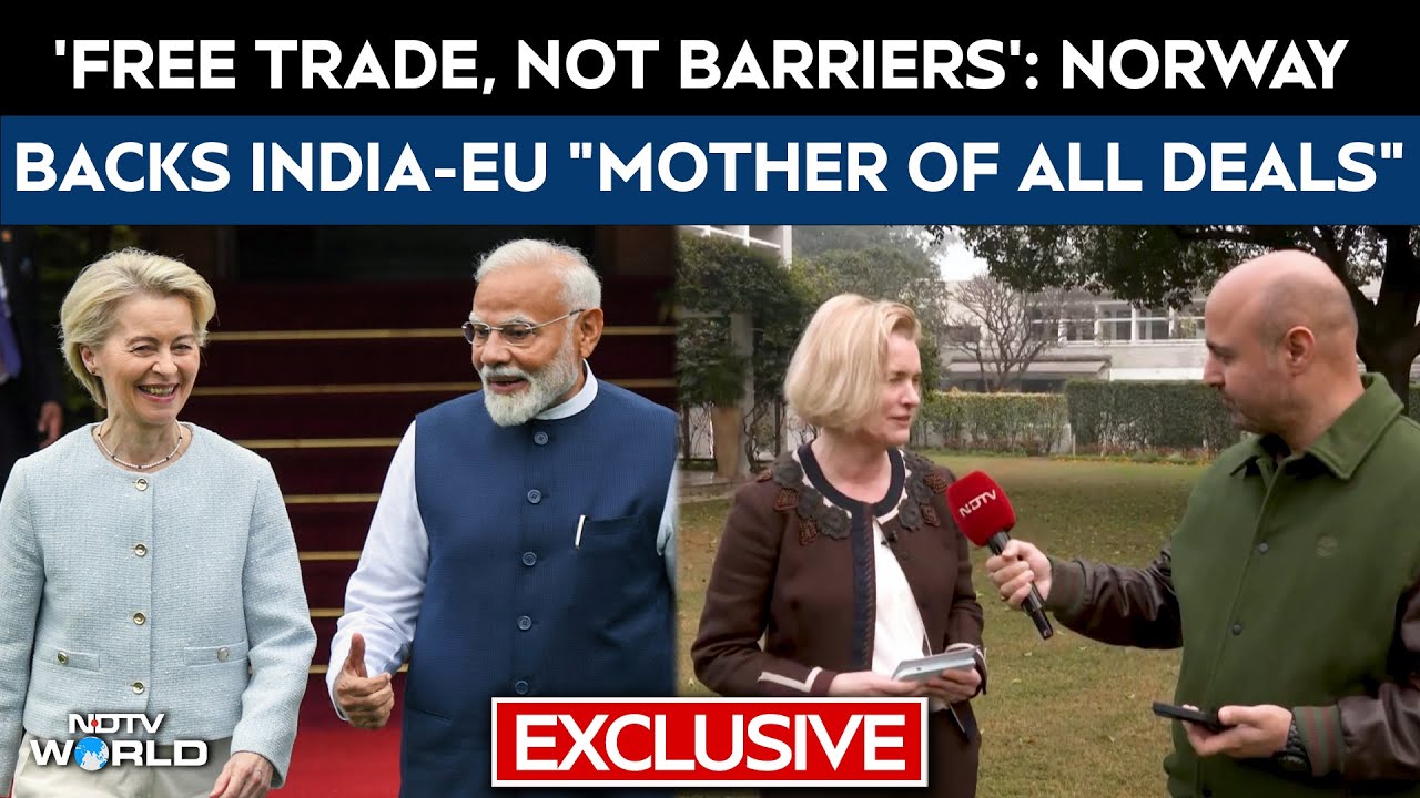 Norway Backs India-EU "Mother Of All Deals": 'Free Trade, Not Barriers'