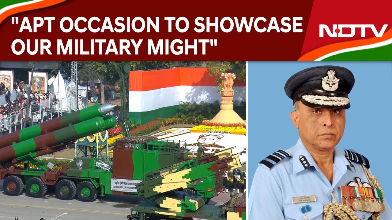 "Apt Occasion To Showcase The Progress Of Our Military Might": Air Marshal Anil Khosla (Retd)