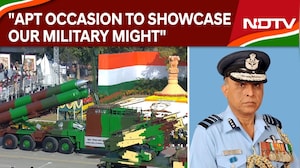 "Apt Occasion To Showcase The Progress Of Our Military Might": Air Marshal Anil Khosla (Retd)